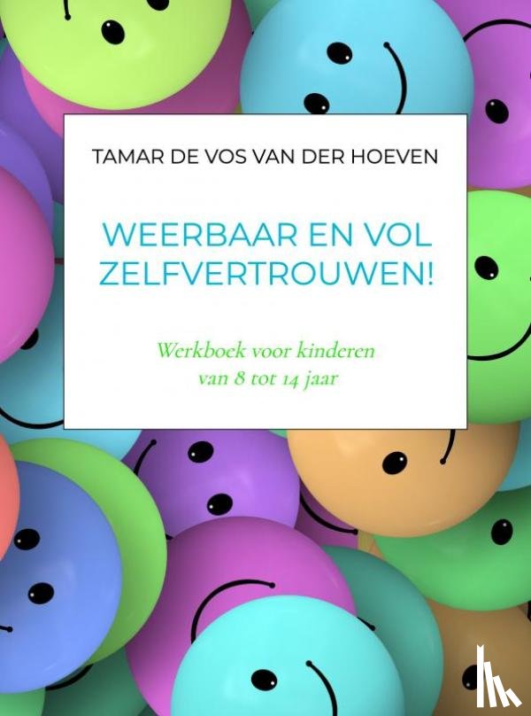 De Vos van der Hoeven, Tamar - Weerbaar en vol zelfvertrouwen!