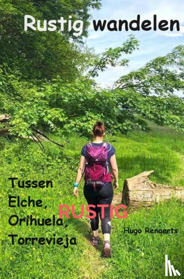 Renaerts, Hugo - Rustig wandelen 5