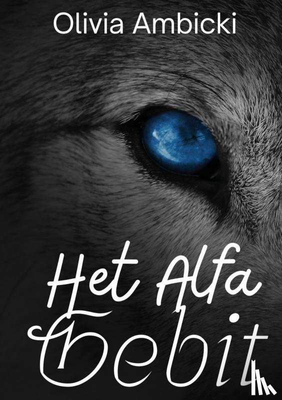 Ambicki, Olivia - Het Alfa Gebit