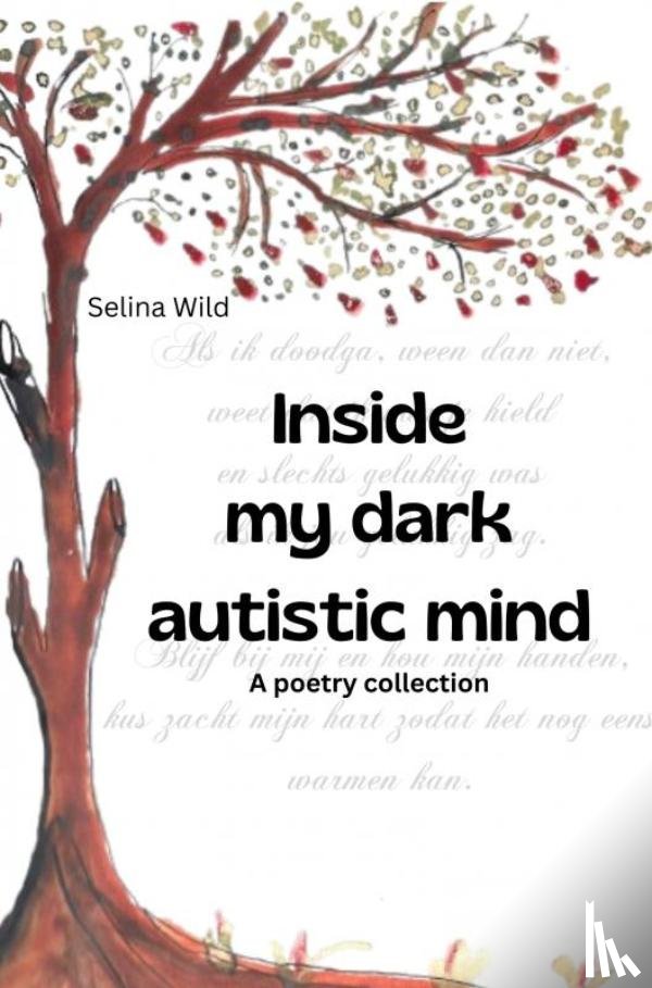 Wild, Selina - Inside my dark autistic mind