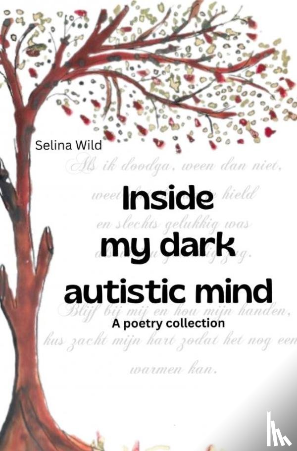 Wild, Selina - Inside my dark autistic mind
