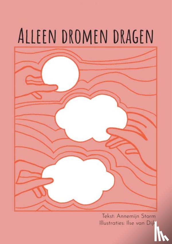 Storm, Annemijn - Alleen Dromen Dragen