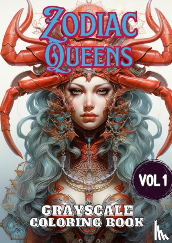 Coloring, Nori Art - Zodiac Queens Vol 1