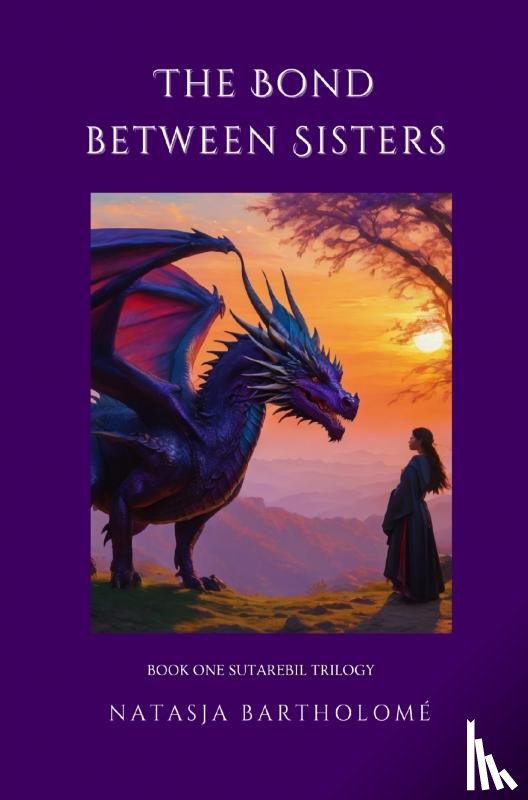Bartholomé, Natasja - The Bond between Sisters