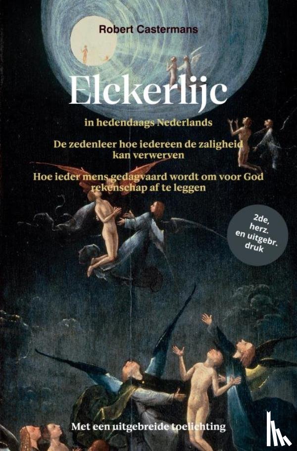 Castermans, Robert - Elckerlijc in hedendaags Nederlands