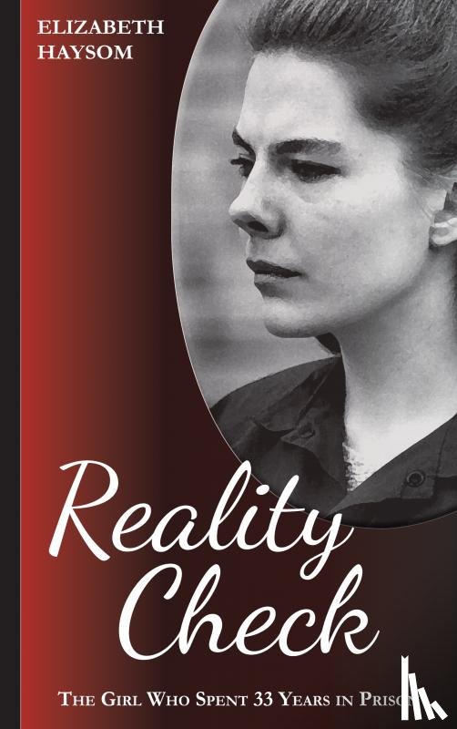 Haysom, Elizabeth - Elizabeth Haysom: Reality Check