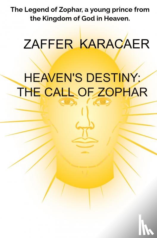 Karacaer, Zaffer - Heaven's Destiny: The Call of Zophar