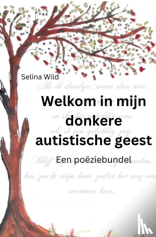 Wild, Selina - Welkom in mijn donkere autistische geest