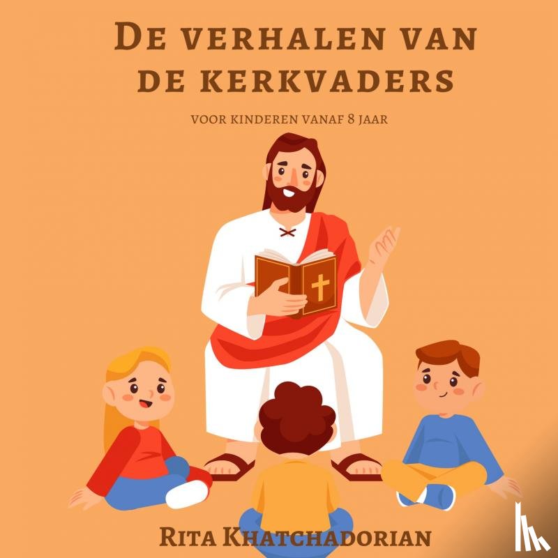 Khatchadorian, Rita - De verhalen van de kerkvaders