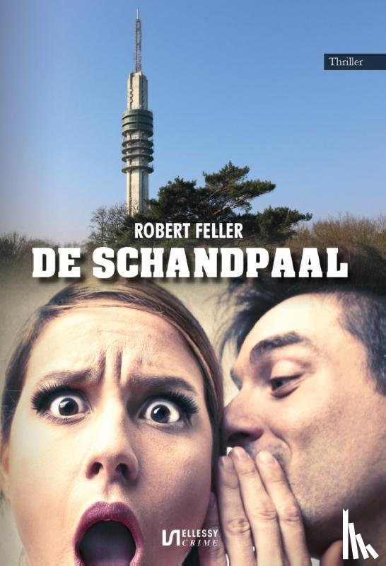 Feller, Robert - De Schandpaal