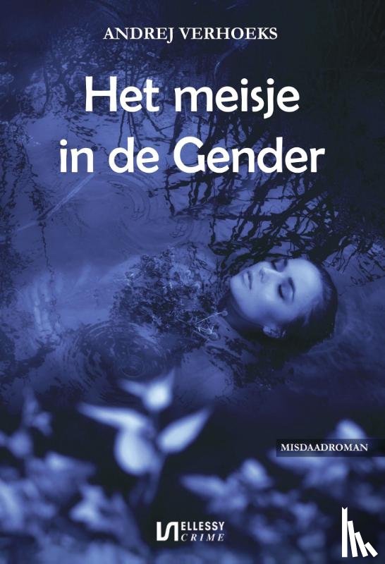 Verhoeks, Andrej - Het meisje in de Gender