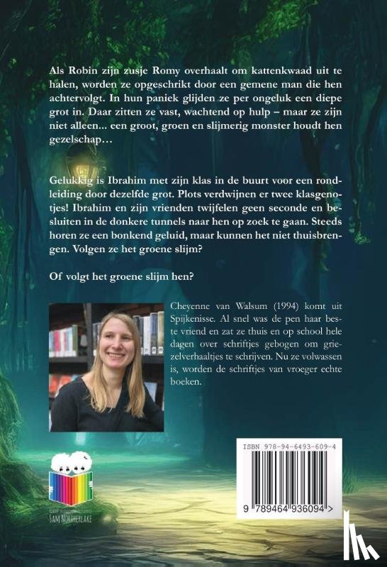 Walsum, Cheyenne van - Het Slijmmonster
