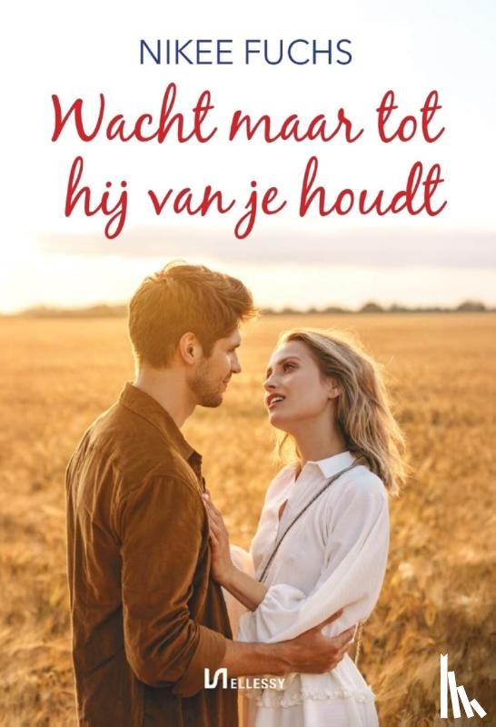 Fuchs, Nikee - Wacht maar tot hij van je houdt