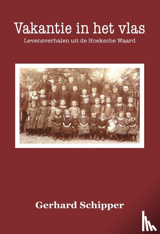 Schipper, Gerhard - Vakantie in het vlas