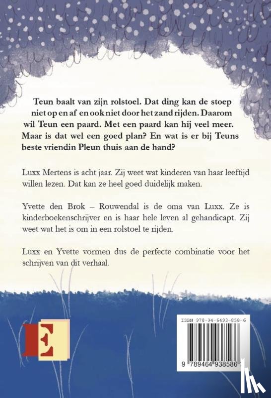 Brok – Rouwendal, Yvette den, Mertens, Luxx - Een magisch paard én een supersonische rolstoel