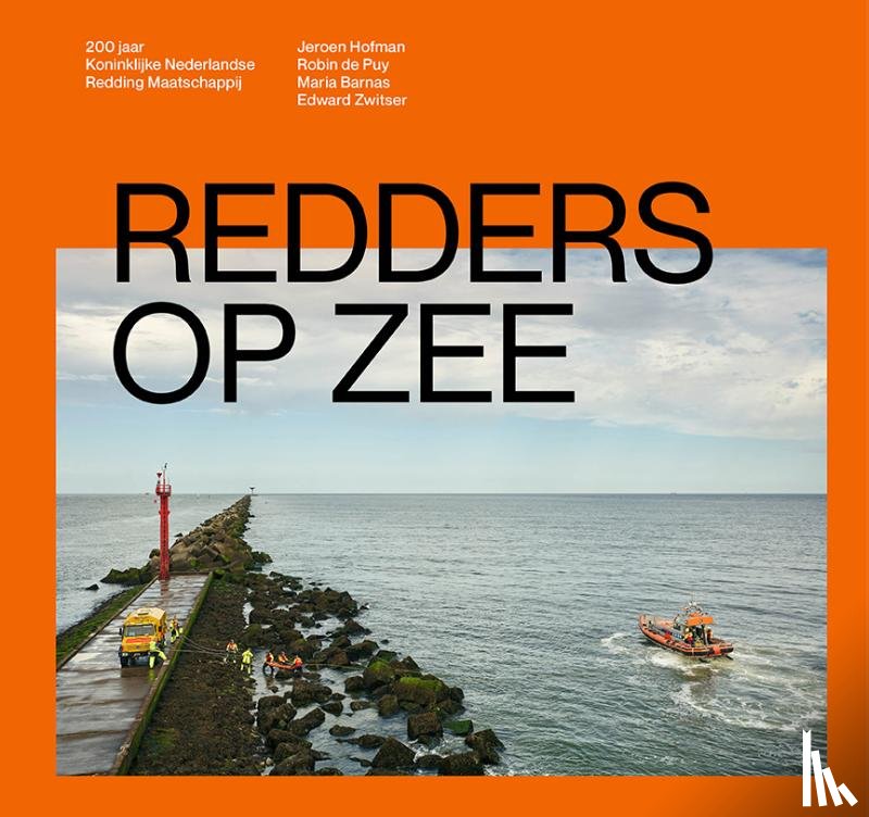  - Redders op zee – 200 jaar Koninklijke Nederlandse Redding Maatschappij
