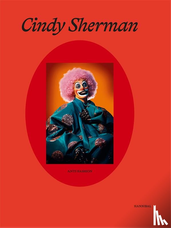 Nappo, Alessandra, Loreck, Hanne, Massing, Katharina - Cindy Sherman – Anti-Fashion