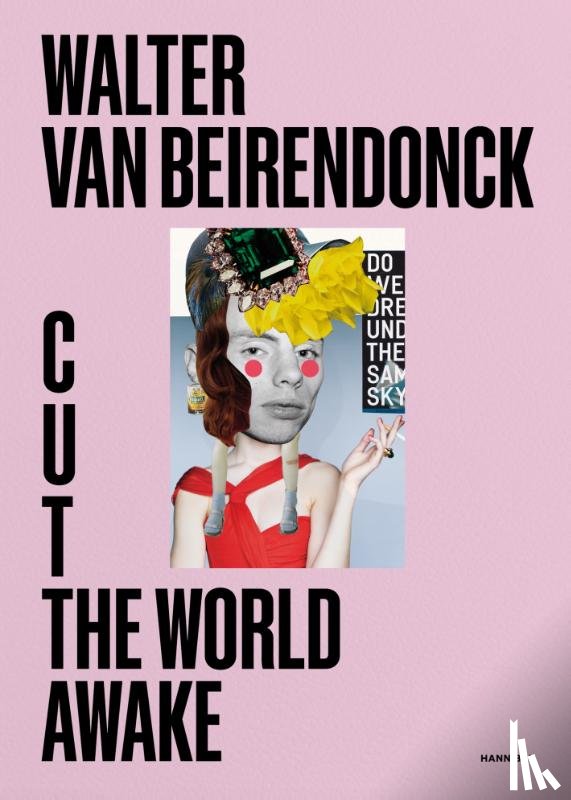 Van Beirendonck, Walter - Cut the World Awake