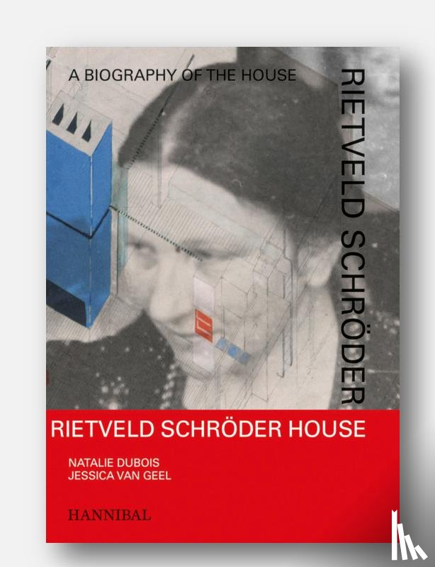 Dubois, Natalie, Geel, Jessica van - Rietveld Schröder House