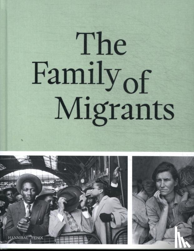 Jensen, Stine, Mantel, Hanneke, Al Galidi, Rodaan - The Family of Migrants
