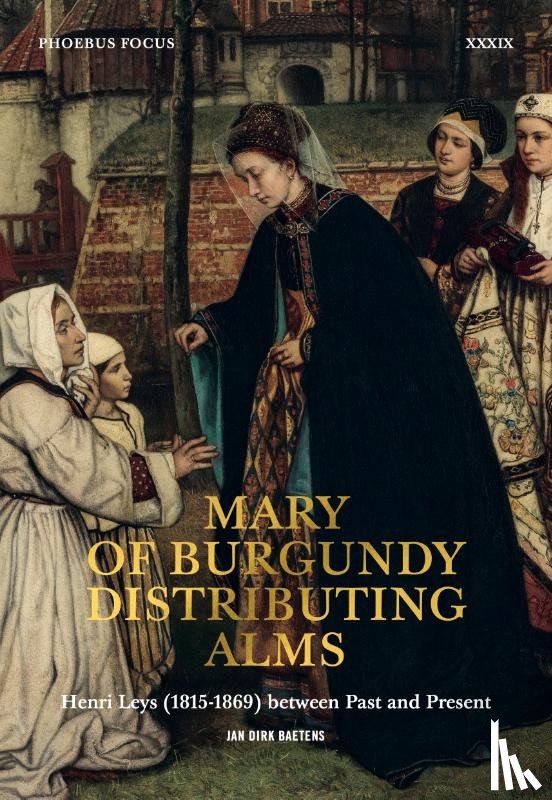 Baetens, Jan Dirk - Mary of Burgundy Distributing Alms