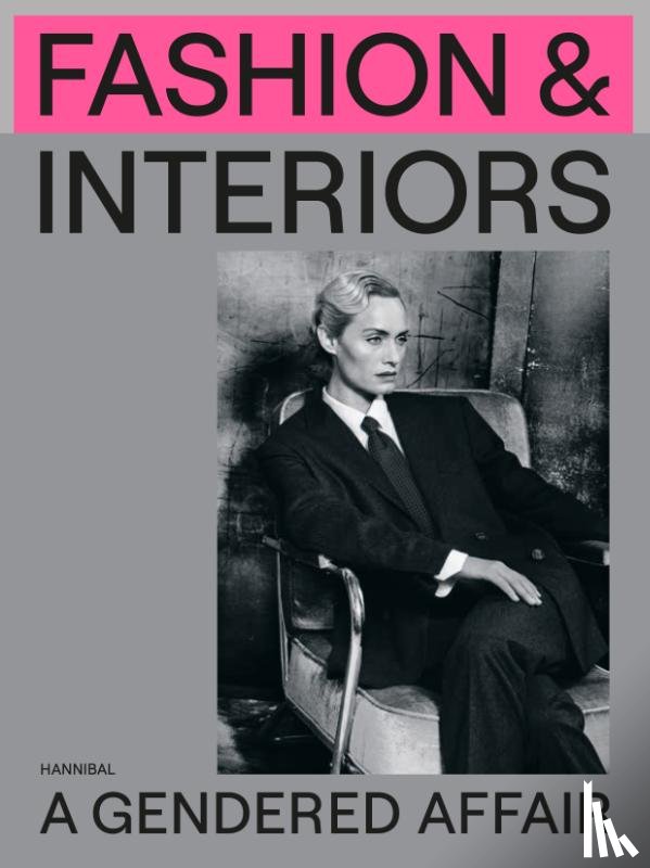 Cockx, Romy, Schuldenfrei, Robin, Steinhäußer, Lara - Fashion & Interiors – A Gendered Affair