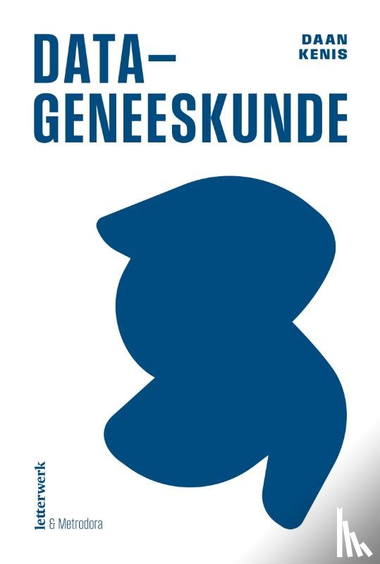 Kenis, Daan - Datageneeskunde