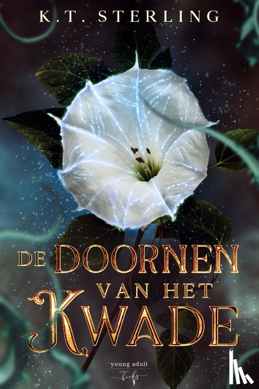 Sterling, K.T. - De Doornen van het Kwade