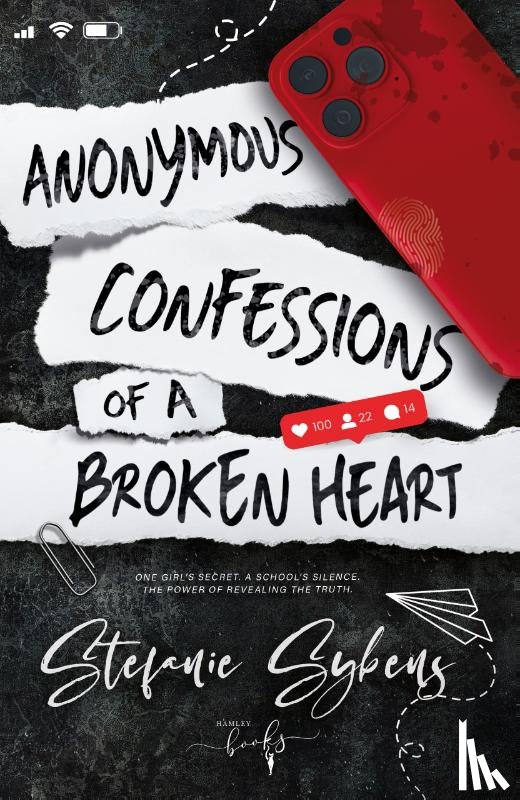 Sybens, Stefanie - Anonymous Confessions of a Broken Heart