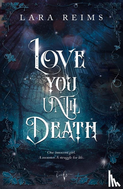 Reims, Lara - Love You Until Death