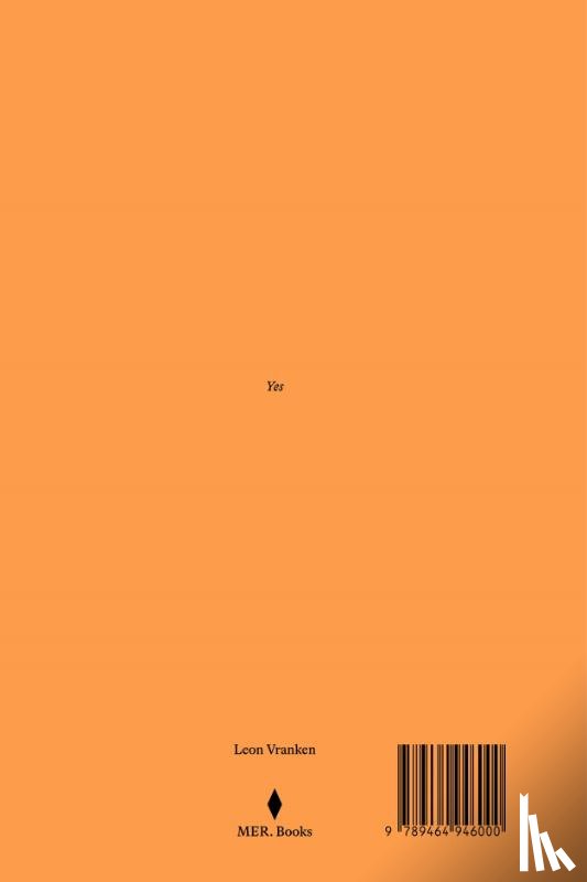 Saelemakers, Samuel - Leon Vranken. Yes and Maybe or Also No