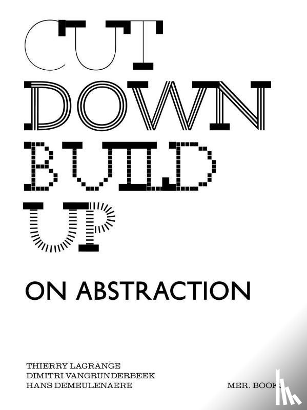 Hans, Demeulenaere, Thierry, Lagrange, Vangrunderbeek, Dimitri - Cut Down Build Up