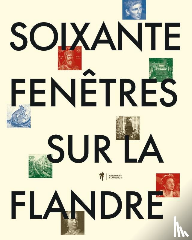  - Soixante Fenêtres Sur La Flandre