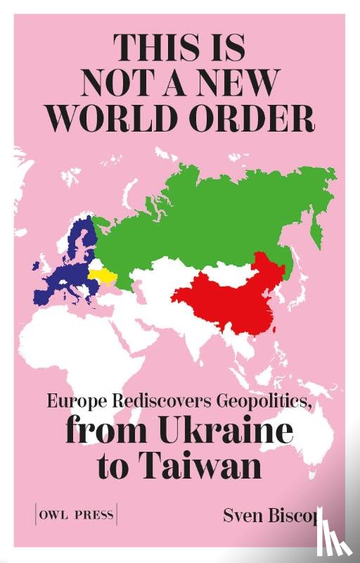 Biscop, Sven - This is Not a New World Order