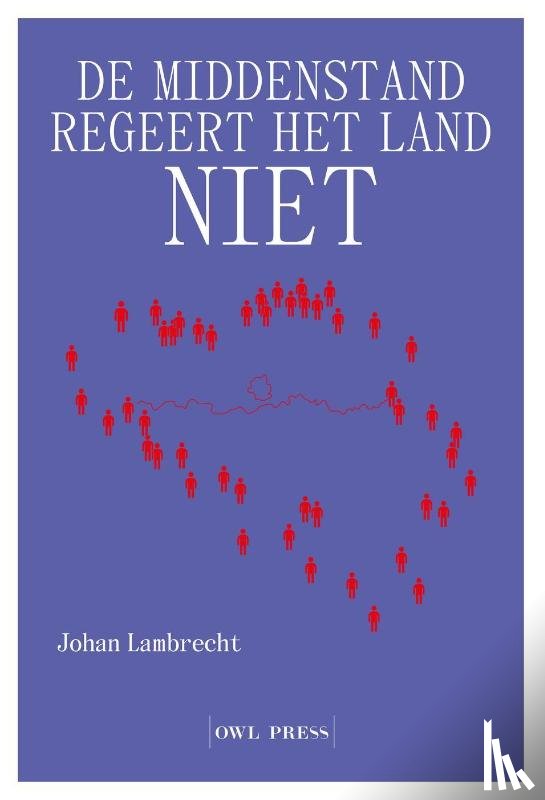 Lambrecht, Johan - De middenstand regeert het land niet