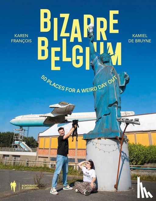 François, Karen, De Bruyne, Kamiel - Bizarre Belgium