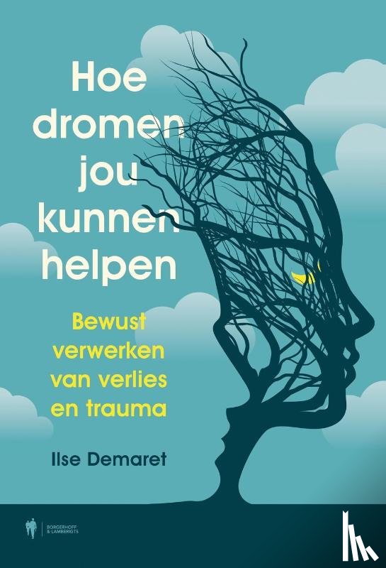 Demaret, Ilse - Hoe dromen jou kunnen helpen