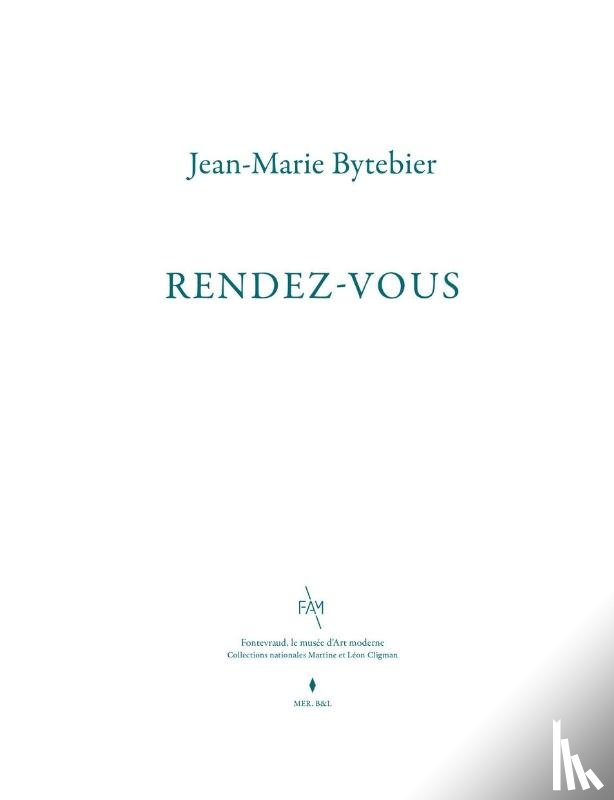 Du Bois, Gatien - Jean-Marie Bytebier. Rendez-vous