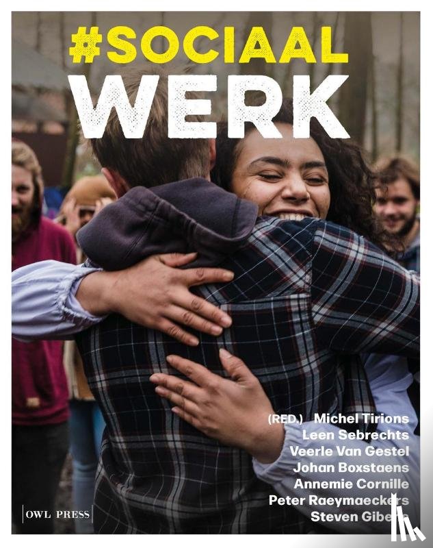 Tirions, Michel, Raeymaeckers, Peter, Van Gestel, Veerle, Sebrechts, Leen, Cornille, Annemie, Boxstaens, Johan - #sociaalwerk