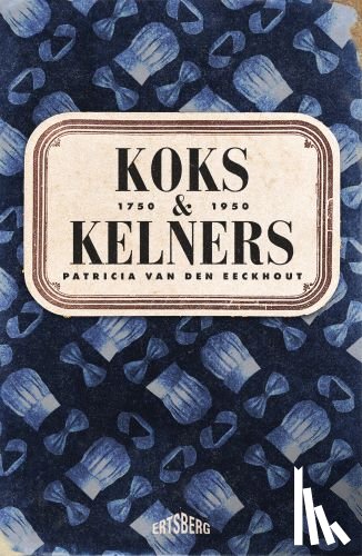 Van den Eeckhout, Patricia - Koks en kelners