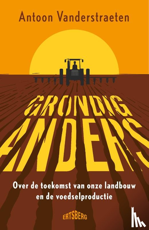  - Grondig anders