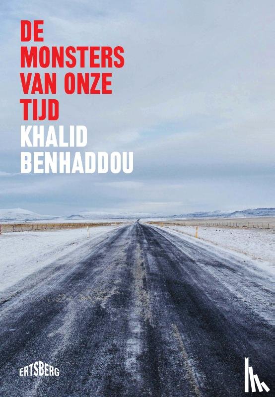 Benhaddou, Khalid - De monsters van onze tijd