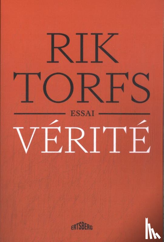 Torfs, Rik - Vérité