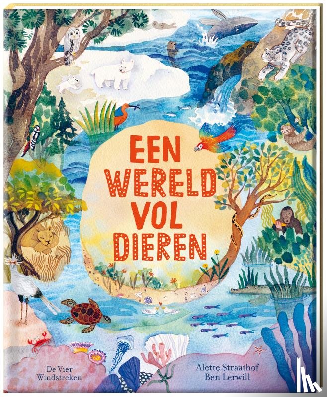 Lerwill, Ben - Een wereld vol dieren