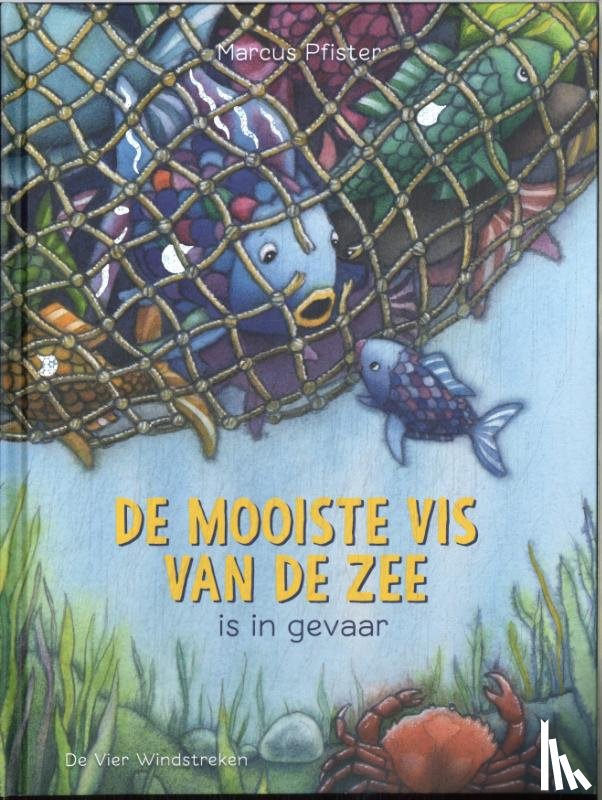 Pfister, Marcus - De mooiste vis van de zee is in gevaar