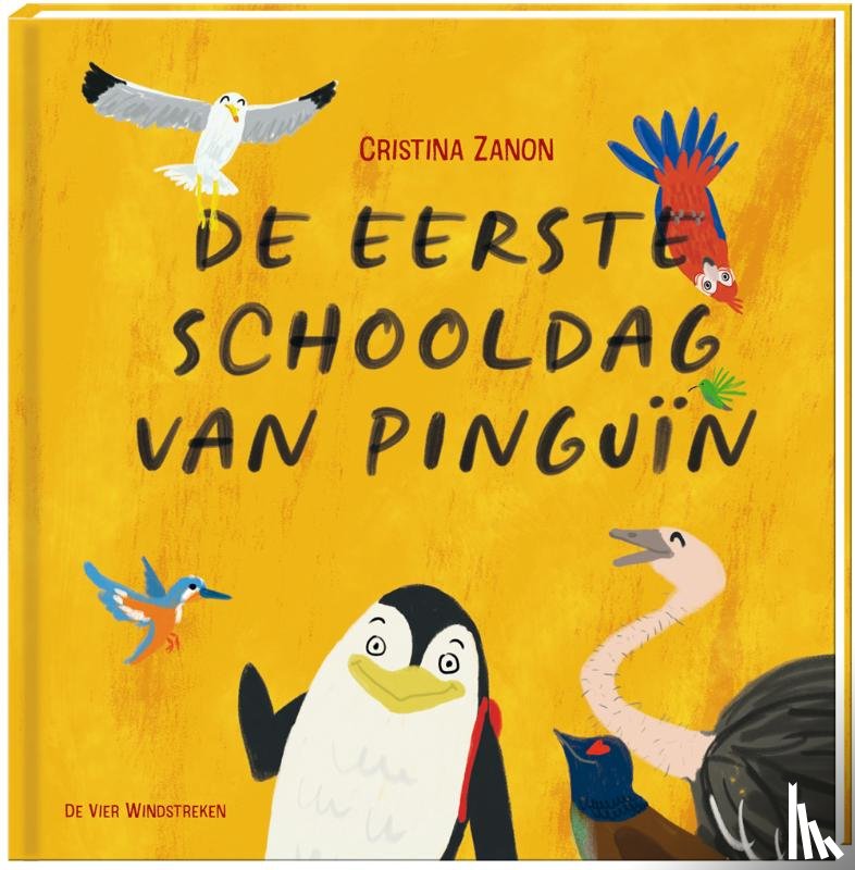 Zanon, Cristina - De eerste schooldag van Pinguïn