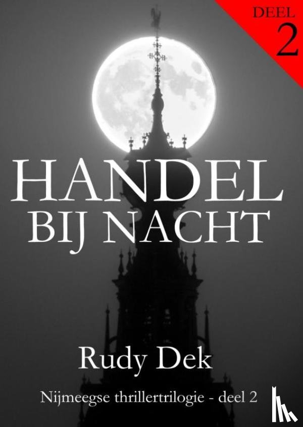 Dek, Rudy - Handel bij nacht