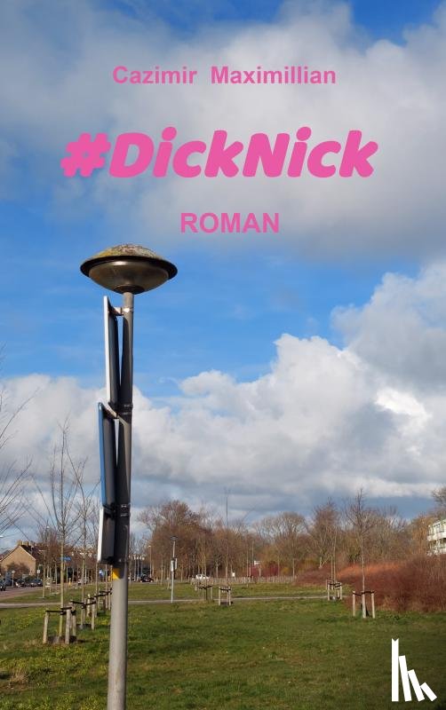 Maximillian, Cazimir - #DickNick