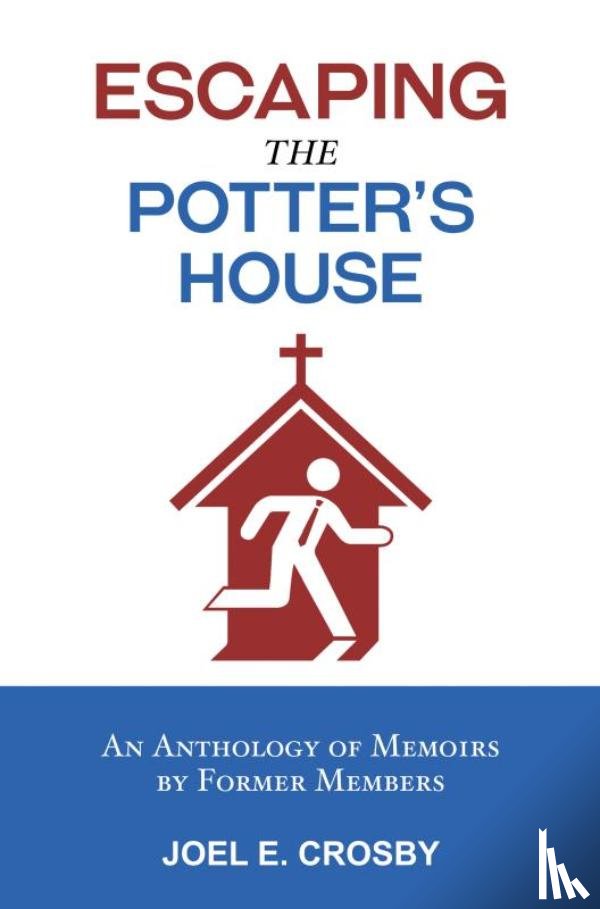 Crosby, Joel E. - Escaping the Potter's House