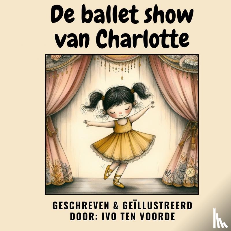 Ten Voorde, Ivo - De balletshow van Charlotte